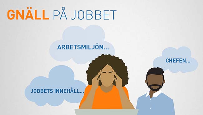 Det gnälls för mycket på jobbet